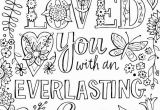 Inspirational Bible Verses Coloring Pages I Have Loved You with An Everlasting Love