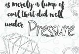 Inspirational Quote Coloring Pages for Adults Adult Inspirational Coloring Page Printable 15 Under Pressure
