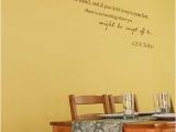 Lord Of the Rings Wall Mural Lord Of the Rings Quote On the Dining Room Wall
