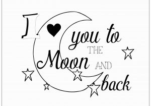 Love You to the Moon and Back Coloring Page Coloring Pages for Valentine S Day
