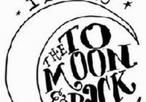 Love You to the Moon and Back Coloring Page I Love You to the Moon and Back Coloring Pages Part 1