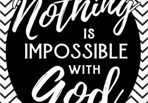 Nothing is Impossible with God Coloring Pages Nothing is Impossible with God Coloring Sheet – Arabah Joy