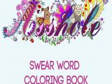 Offensive Curse Word Color Pages Amazon Swear Word Coloring Book Hilarious Sweary