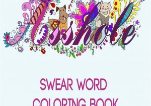 Offensive Curse Word Color Pages Amazon Swear Word Coloring Book Hilarious Sweary