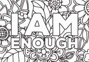 Printable Quote Coloring Pages for Adults Get This Printable Adult Coloring Pages Quotes I Am Enough