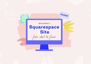 Squarespace Change Link Color On One Page Building A Brand From Start to Finish – Wandering Aimfully