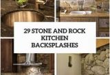 Stone Murals for Backsplashes 124 Best Stone Kitchen Backsplash Images