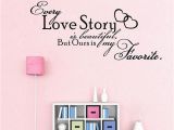 Wall Murals Bible Stories Bedroom Vinyl Wall Decals Every Love Story is Beautiful Quote Wall