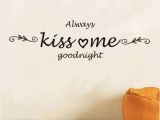 Wall Murals for toddlers Room Amazon Liubeiniubi Always Kiss Me Goodnight Wall