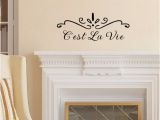 Wall Murals In La C Est La Vie French Quotes Wall Decal Lettering Stickers Decor Wall Art for Living Room Diy Vinyl Wall Lettering Vinyl Wall Murals From Langru1002