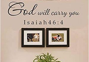 Wall Murals Inspirational Words Amazon God Will Carry You isaiah 46 4 Vinyl Wall Decals