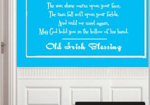 Wall Murals Inspirational Words May the Road Rise to Meat You… Old Irish Blessing Life